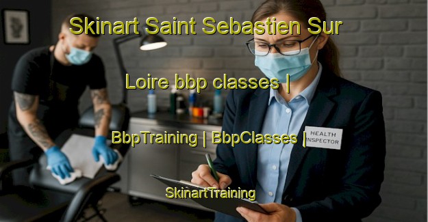 Skinart Saint Sebastien Sur Loire bbp classes | BbpTraining | BbpClasses | SkinartTraining-France
